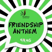 Friendship Anthem Premgi Amaren,Mc Rude,Praveen PDM,Rahul Mani,Abhinay Vaddi,Yashmith Song Download Mp3