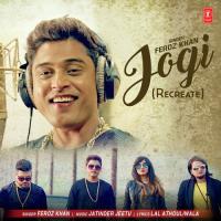 Jogi (Recreate) Feroz Khan Song Download Mp3
