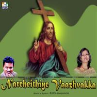 Narcheithiye Vaazhvakka songs mp3