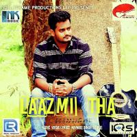 Laazmi Tha Navneet Singh Rajput Song Download Mp3