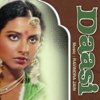 Palkan Se Mae Jharun (Daasi  Soundtrack Version) Ravindra Jain Song Download Mp3