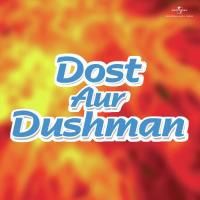 Nadan Na Ban (Dost Aur Dushman  Soundtrack Version) Asha Bhosle Song Download Mp3