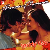 Flavours Of Romance - Teddy Day songs mp3