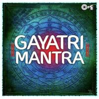 Gayatri Mantra songs mp3