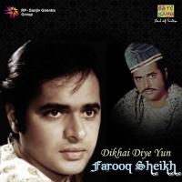 Dikhai Diye Yun - Farooq Sheikh songs mp3