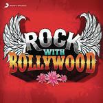 Rock With Bollywood songs mp3