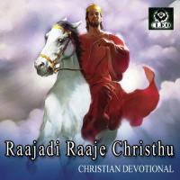 Raajadi Raaje Christhu songs mp3