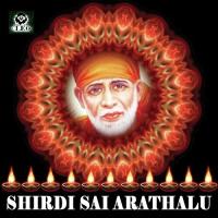 Sri Shirdi Sai Arathalu songs mp3
