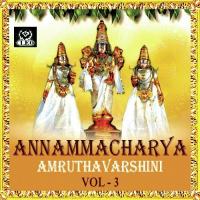 Annamacharya Amruthavarshini Vol. 3 songs mp3