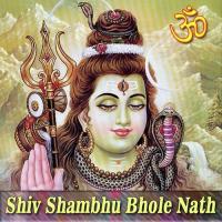 Shiv Shambhu Bhole Nath songs mp3
