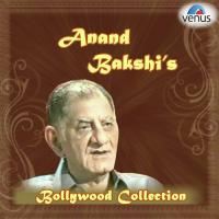 Anand Bakshi&039;s Bollywood Collection songs mp3
