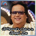 Bollywood&039;s Ooh La La Bappi Da songs mp3