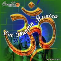 Om Dhyan Mantra songs mp3