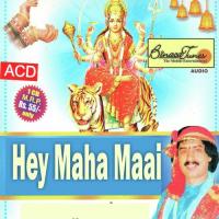 Hey Maha Maai songs mp3