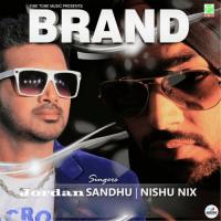 Brand Jordan Sandhu Song Download Mp3