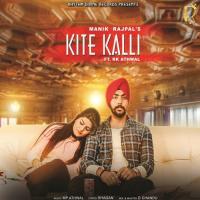 Kite Kalli Manik Rajpal,R.K. Athwal Song Download Mp3