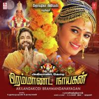 Akilandakodi Brahmandanayaga Sarath Santhosh,Janaki Iyer Song Download Mp3