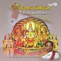 Divya Desa Vaibhvam Sri U. Ve Velukkudi Krishna Swamy Song Download Mp3