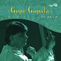 Anjaneyanin (Gopi Gopala) O.S. Arun Song Download Mp3