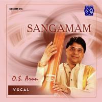 Pahi Pahi Sangamam O.S. Arun Song Download Mp3