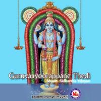 Guruvaayoorappane Thedi songs mp3