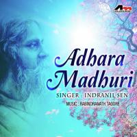 Adhara Madhuri Dhorechhi Indranil Sen Song Download Mp3