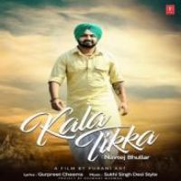 Kala Tikka songs mp3