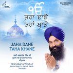 Jaha Dane Taha Khane Bhai Jabartor Singh Ji Song Download Mp3