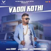 Vaddi Kothi Sunny,King G. Song Download Mp3