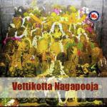 Vettikotta Nagapooja songs mp3
