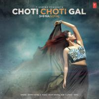 Choti Choti Gal Shipra Goyal Song Download Mp3