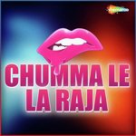 Chumma Le La Raja songs mp3