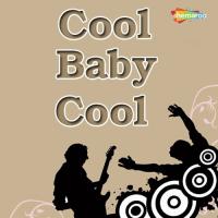 Cool Baby Cool songs mp3
