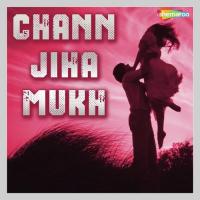 Chann Jiha Mukh songs mp3