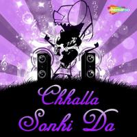 Chhalla Sonhi Da songs mp3