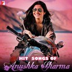 Hit Songs Of Anushka Sharma songs mp3