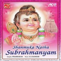 Shanmuka Natha Subrahmanyam - Prabhakar songs mp3