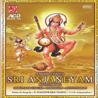 Sri Anjaneyam Keethanas - G. Nageswara Naidu songs mp3