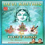Devi Krithis - Mambalam Sisters songs mp3