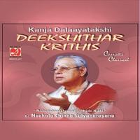 Deekshithar Krithis - Kanja Dalaya Takshi songs mp3