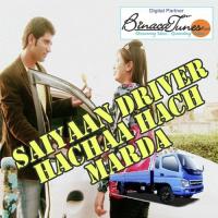 Saiyaan Driver Hachaa Hach Marda songs mp3