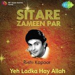Sitare Zameen Par - Rishi Kapoor - "Ye Ladka Hay Allah" songs mp3