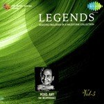 Legends - Mohammed Rafi - The Virtuso - Vol 5 songs mp3