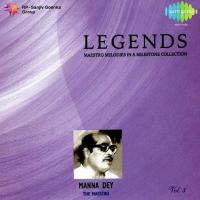 Legends - Manna Dey - Vol 3 songs mp3