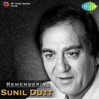 Remembering Sunil Dutt songs mp3