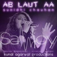 Ab Laut Aa Sunidhi Chauhan Song Download Mp3