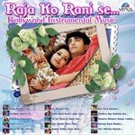 Raja Ko Rani Se - Bollywood Instrumental Music songs mp3