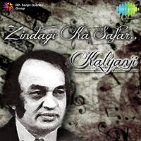 Zindagi Ka Safar - Kalyanji songs mp3
