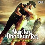 Main Tera Dhadkan Teri (Ajab Prem Ki Ghazab Kahani) KK,Sunidhi Chauhan,Hard Kaur Song Download Mp3