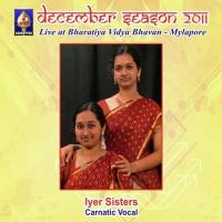 December Season 2011 - Live At Bharatiya Vidya Bhavan-Mylapore - Srividhya Sudha - Iyer Sisters songs mp3